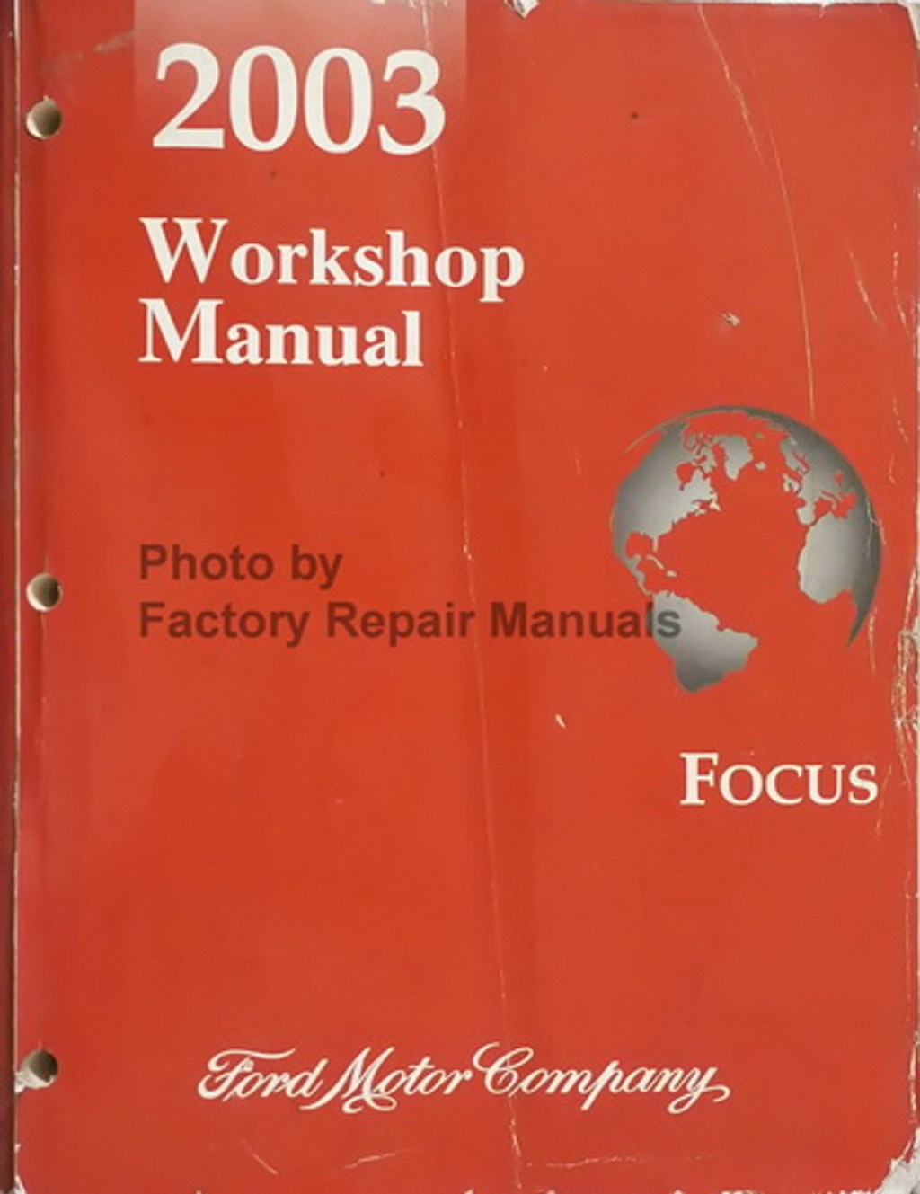 Picture of: Ford Focus Factory Service Manual Original Shop Repair
